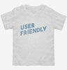User Friendly Toddler Shirt 8ed2fb8f-2ab6-423b-a958-8e254d26ec44 666x695.jpg?v=1700589486