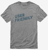 User Friendly Tshirt F75d267e-047e-4275-b6ac-e2e6fc3ae69d 666x695.jpg?v=1700589486