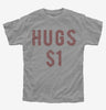 Valentines Day Hugs 1 Dollar Kids Tshirt 284cf40b-2a4f-4bdb-9d29-e4943541e43a 666x695.jpg?v=1700589392