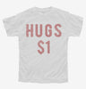 Valentines Day Hugs 1 Dollar Youth Tshirt 9b5c215e-ae92-4e57-8749-d99de9f92338 666x695.jpg?v=1700589392
