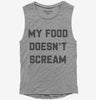 Vegan My Food Doesnt Scream Womens Muscle Tank Top 666x695.jpg?v=1700389681