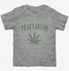 Vegetarian Marijuana Leaf Weed Smoker  Toddler Tee
