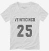 Veinticinco Cumpleanos Womens Vneck Shirt 666x695.jpg?v=1700322365
