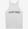 Veintidos 22nd Birthday Tanktop 666x695.jpg?v=1700322148