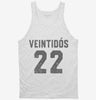 Veintidos Cumpleanos Tanktop 666x695.jpg?v=1700322109