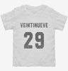 Veintinueve Cumpleanos Toddler Shirt 666x695.jpg?v=1700321979