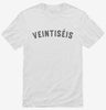 Veintiseis 26th Birthday Shirt 666x695.jpg?v=1700321756