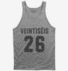 Veintiseis Cumpleanos Tank Top 666x695.jpg?v=1700321707