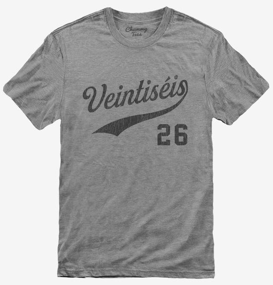 Veintiseis T-Shirt
