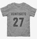 Veintisiete Cumpleanos  Toddler Tee