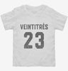 Veintitres Cumpleanos Toddler Shirt 666x695.jpg?v=1700321443