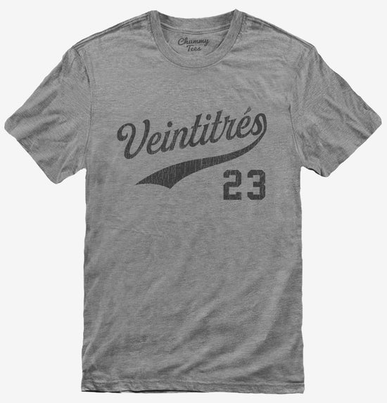 Veintitres T-Shirt