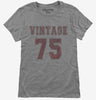 Vintage 75 Jersey Womens Tshirt 71d30af8-4a77-4a68-917f-6888eee8ff39 666x695.jpg?v=1700584149