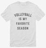 Volleyball Is My Favorite Season Shirt 666x695.jpg?v=1700379991