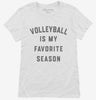Volleyball Is My Favorite Season Womens Shirt 666x695.jpg?v=1700379991