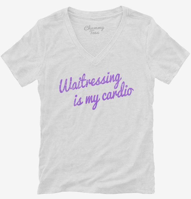 Waitressing Is My Cardio T-Shirt