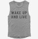 Wake Up And Live  Womens Muscle Tank