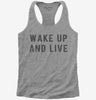 Wake Up And Live Womens Racerback Tank Top D5116dad-f007-4e46-910b-486ad654ee33 666x695.jpg?v=1700589051