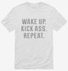 Wake Up Kick Ass Repeat Shirt Bac4c14a-f4df-4e2f-8542-e26a48dcf366 666x695.jpg?v=1700588957
