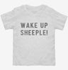 Wake Up Sheeple Toddler Shirt 5b5b7ed0-fdd4-4158-8f5e-981b9dbae3de 666x695.jpg?v=1700588913