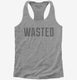 Wasted grey Womens Racerback Tank