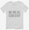 We Are All Star Stuff Womens Vneck Shirt 666x695.jpg?v=1700521462