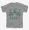 We Like To Paddy Kids