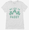 We Like To Paddy Womens Shirt 666x695.jpg?v=1700325609