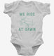 We Ride At Dawn Funny Lawnmower white Infant Bodysuit