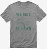 We Ride At Dawn Funny Lawnmower