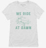 We Ride At Dawn Funny Lawnmower Womens Shirt 666x695.jpg?v=1700325780