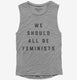 We Should All Be Feminists  Womens Muscle Tank
