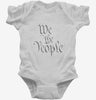 We The People Infant Bodysuit 666x695.jpg?v=1700373502