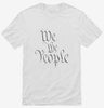 We The People Shirt 666x695.jpg?v=1700373502