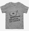Weapon Of Choice Dj Turntable Club Toddler