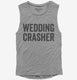 Wedding Crasher  Womens Muscle Tank