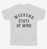Weekend State Of Mind Youth