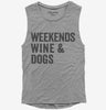 Weekends Wine And Dogs Womens Muscle Tank Top 666x695.jpg?v=1700409422