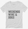 Weekends Wine And Dogs Womens Vneck Shirt 666x695.jpg?v=1700409422
