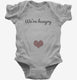 We're Hungry Pregnancy grey Infant Bodysuit