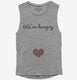 We're Hungry Pregnancy grey Womens Muscle Tank