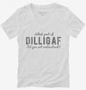 What Part Of Dilligaf Did You Not Understand Womens Vneck Shirt Bb4f422e-3503-4c20-b57e-68987b8d94ff 666x695.jpg?v=1700588243