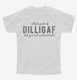 What Part Of Dilligaf Did You Not Understand white Youth Tee
