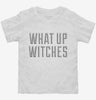 What Up Witches Toddler Shirt 666x695.jpg?v=1700492102