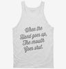 When The Hand Goes Up The Mouth Goes Shut Funny Teacher Tanktop 666x695.jpg?v=1700407949