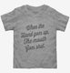 When The Hand Goes Up The Mouth Goes Shut Funny Teacher  Toddler Tee