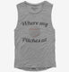 Where My Pitches At grey Womens Muscle Tank