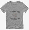 Where My Pitches At Womens Vneck