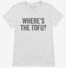 Wheres The Tofu Womens Shirt 666x695.jpg?v=1700409233