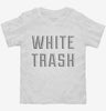 White Trash Toddler Shirt 1ef1d2d4-fbcf-487a-ae54-06b0d8959d71 666x695.jpg?v=1700587956